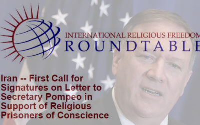 Iran — First Call for Signatures on Letter to Secretary Pompeo in Support of Religious Prisoners of Conscience