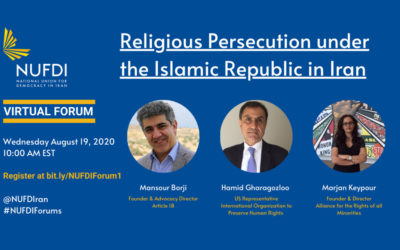 NUFDI Forum: The Islamic Republic’s Religious Persecution in Iran