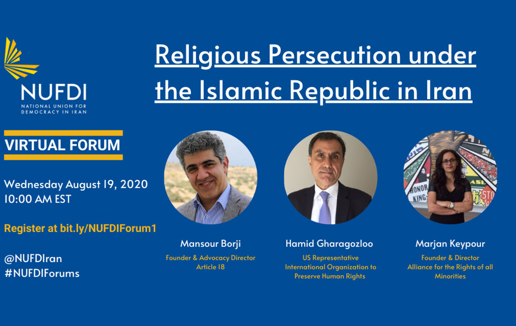 NUFDI Forum: The Islamic Republic’s Religious Persecution in Iran