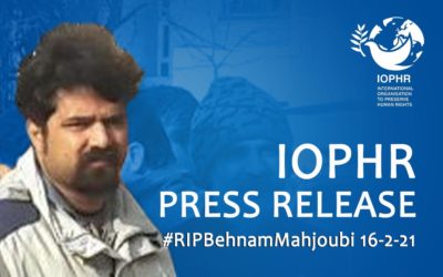 IOPHR’s statement in connection with the cowardly murder by the Islamic Republic of Iran of Mr. Behnam Mahjoubi   whilst in prison
