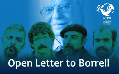 Open Letter from IOPHR to Mr. Joseph Borrell, regarding EU’s human rights responsibilities in relation to the inhuman actions of the Islamic Republic of Iran