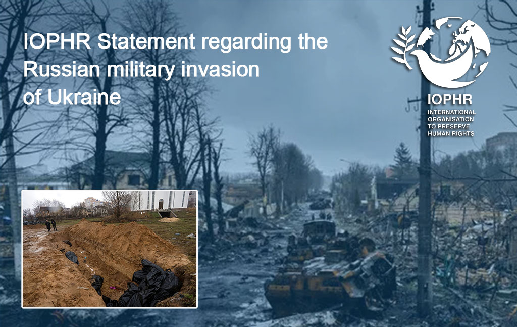 IOPHR’s Statement regarding the Russian military invasion of Ukraine