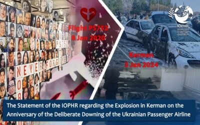The Statement of the IOPHR Regarding the Explosion in Kerman on the Anniversary of the Deliberate Downing of the Ukrainian Passenger Airline