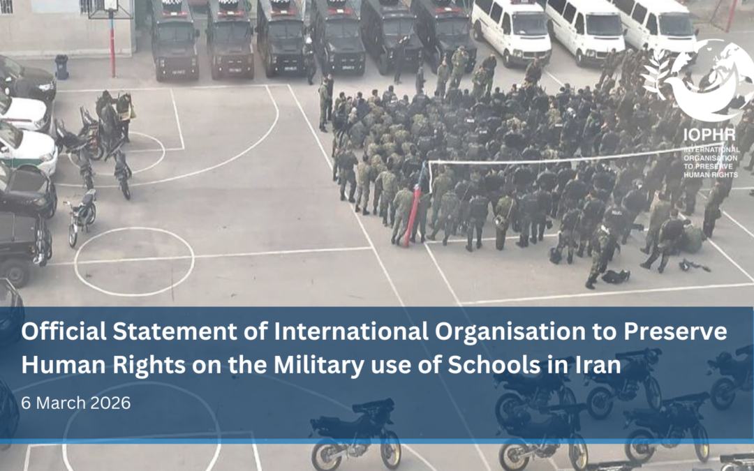 Official Statement of International Organisation to Preserve Human Rights on the Military use of Schools in Iran